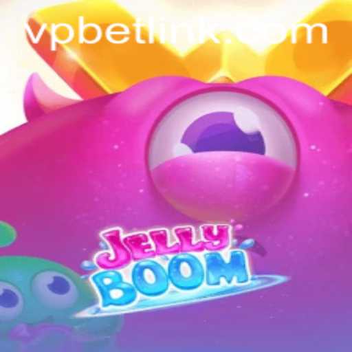 Experience the Excitement of JellyBoom with VPBET: A Thrilling Adventure