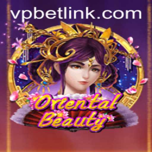 The Allure of OrientalBeauty: A Dive into VPBET's Latest Sensation