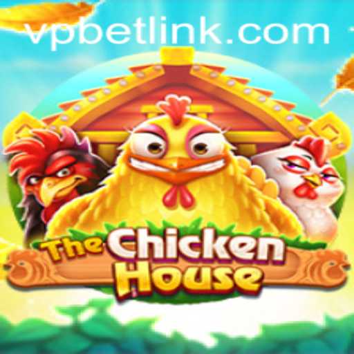 A Strategic Look into TheChickenHouse: New Game by VPBET