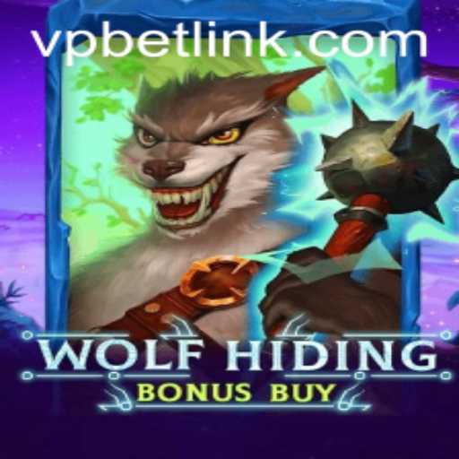 Discover the Thrills of WolfHidingBonusBuy: A Game Powered by VPBET